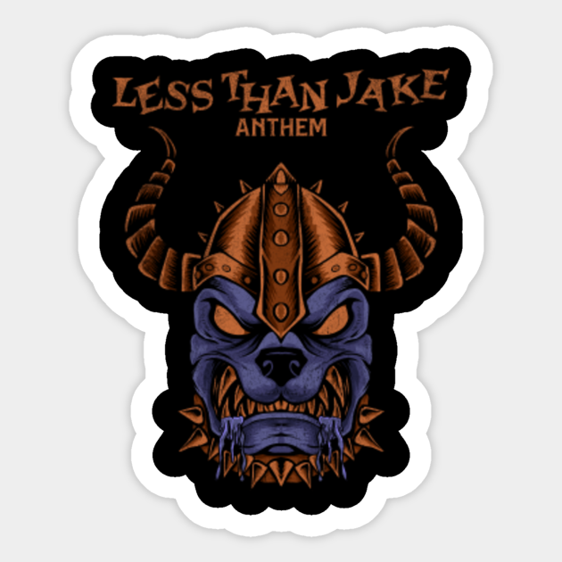 Less Than Jake anthem Less Than Jake Anthem Sticker TeePublic
